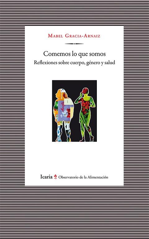 COMEMOS LO QUE SOMOS | 9788498886498 | GRACIA ARNAIZ, MABEL