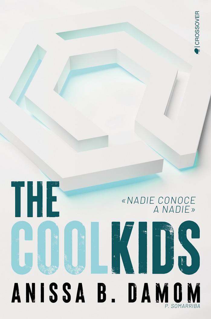 COOL KIDS, THE | 9788418539374 | B. DAMOM, ANISSA