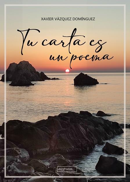 TU CARTA ES UN POEMA | 9788410412699 | VAZQUEZ DOMINGUEZ, XAVIER