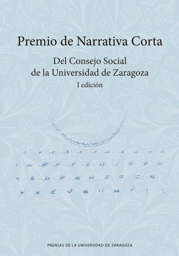 PREMIO DE NARRATIVA CORTA | 9788413401652 | VV. AA.