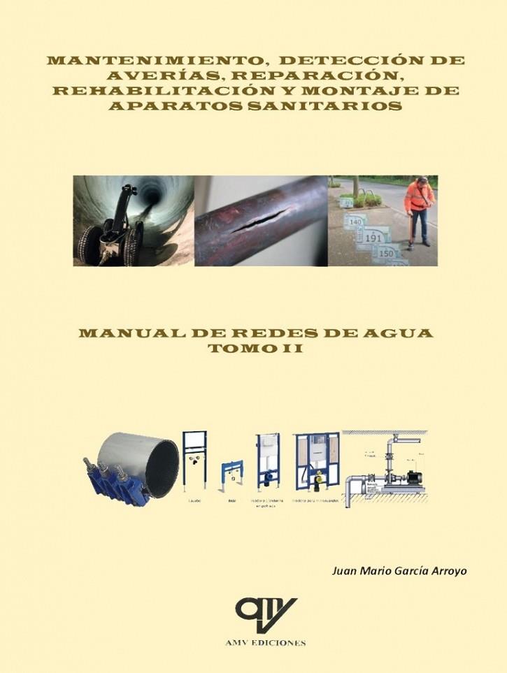 MANTENIMIENTO, DETECCIÓN DE AVERIAS, REPARACIÓN, REHABILITACIÓN | 9791399090802 | GARCIA ARROYO, JUAN MARIO