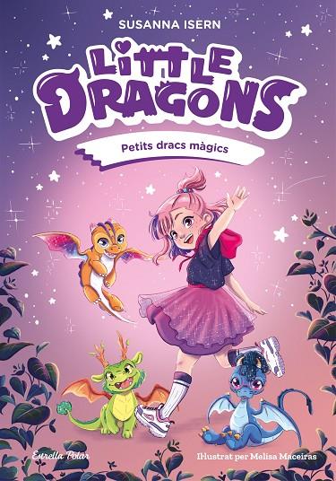LITTLE DRAGONS 01. PETITS DRACS MÀGICS (PACK MOTXILLA 2026) | 8432715200413 | ISERN, SUSANNA