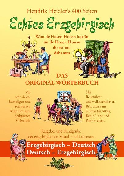 ECHTES ERZGEBIRGISCH, WUU DE HASEN HOOSN HAASN | 9783734763564 | HEIDLER, HENDRIK