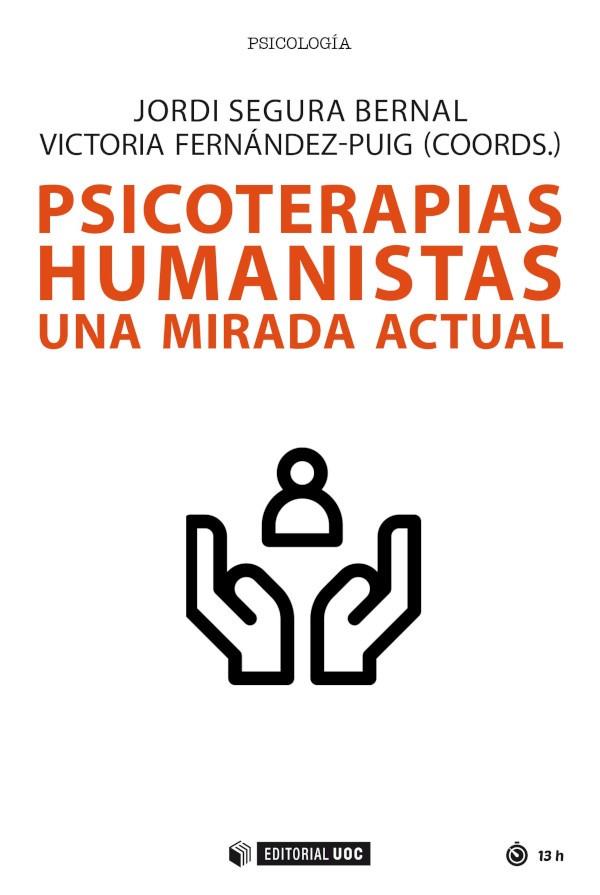 PSICOTERAPIAS HUMANISTAS | 9788491808800 | SEGURA BERNAL, JORDI