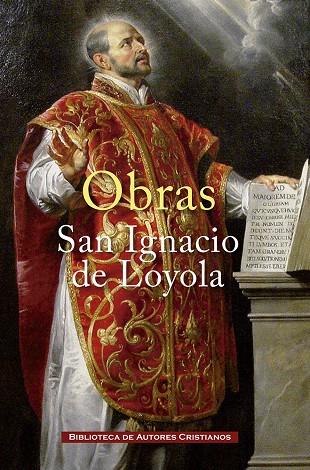 OBRAS DE SAN IGNACIO DE LOYOLA | 9788422016687 | SAN IGNACIO DE LOYOLA