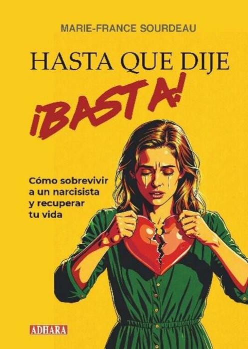 HASTA QUE DIJE BASTA | 9791399150315 | SOURDEAU, MARIE-FRANCE