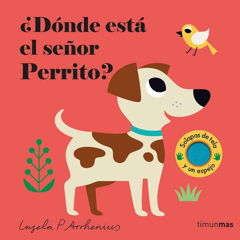 DÓNDE ESTÁ EL SEÑOR PERRITO? | 9788408308317 | ARRHENIUS, INGELA P.