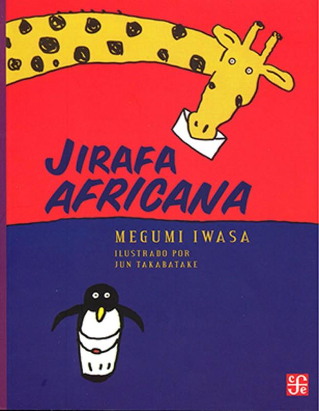 JIRAFA AFRICANA | 9786071605689 | IWASA, MEGUMI