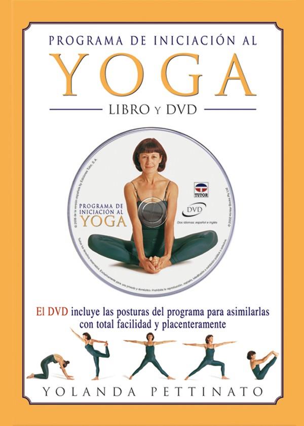 PROGRAMA INICIACION AL YOGA (+DVD) | 9788479026059 | PETTINATO, YOLANDA
