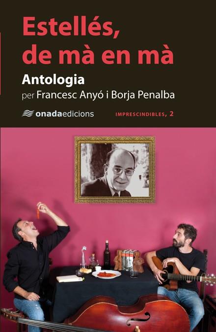 ESTELLÉS, DE MÀ EN MÀ | 9788415896418 | AÑÓ FERRER, FRANCESC