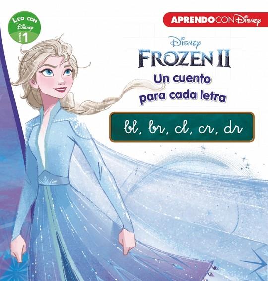 FROZEN 2. UN CUENTO PARA CADA LETRA BL/BR/CL/CR/DR | 9788417630348 | DISNEY