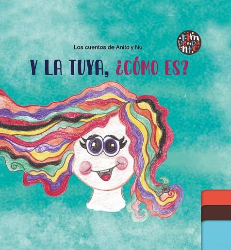 Y LA TUYA, ¿CÓMO ES? | 9788419798954 | LOS CUENTOS DE ANITA Y NU