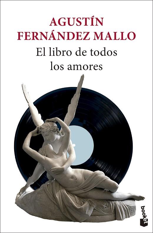 LIBRO DE TODOS LOS AMORES, EL | 9788432243554 | FERNÁNDEZ MALLO, AGUSTÍN