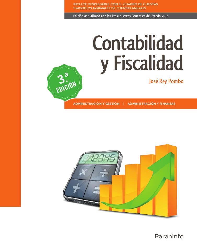 CONTABILIDAD Y FISCALIDAD  3.ª EDICIÓN | 9788428341097 | REY POMBO, JOSE