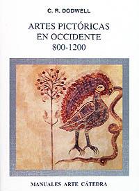 ARTES PICTORICAS EN OCCIDENTE 800-1200 | 9788437613321 | DODWELL, C. R.