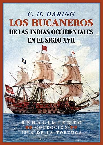 BUCANEROS DE LAS INDIAS OCCIDENTALES EN EL SIGLO XVII, LOS | 9788419231482 | HARING, C. H.