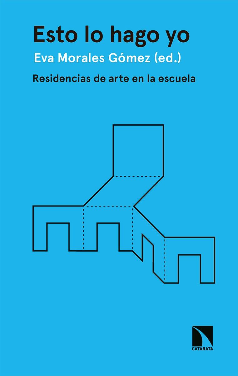 ESTO LO HAGO YO | 9788413521176 | MORALES GOMEZ, EVA