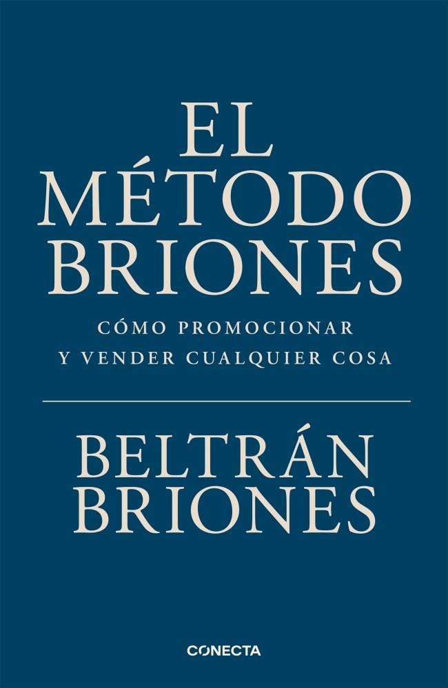 MÉTODO BRIONES, EL | 9791387513535 | BRIONES, BELTRÁN