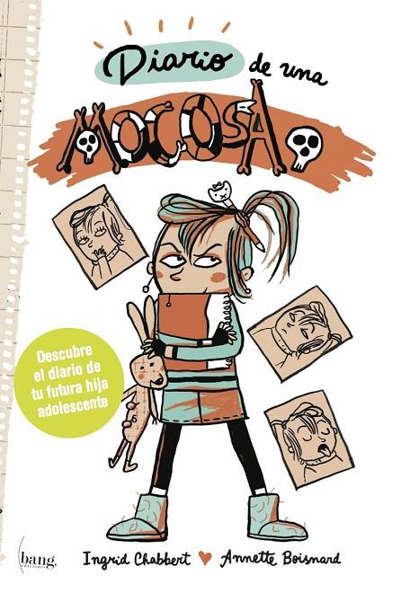 DIARIO DE UNA MOCOSA | 9788494069529 | BOISNARD / CHABBERT