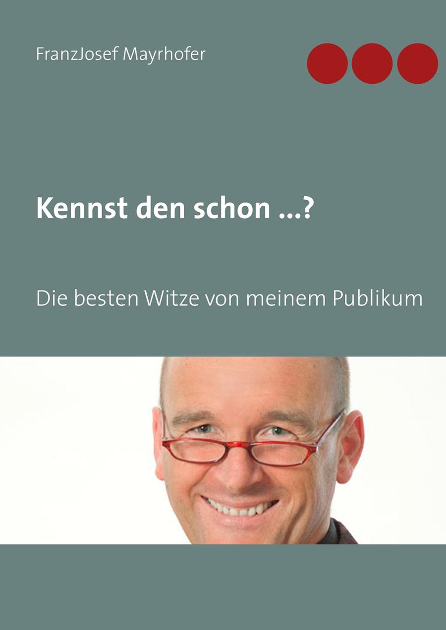 KENNST DEN SCHON ...? | 9783749479948 | MAYRHOFER, FRANZJOSEF