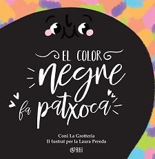 COLOR NEGRE FA PATXOCA, EL | 9788412412000 | PEREDA, LAURA