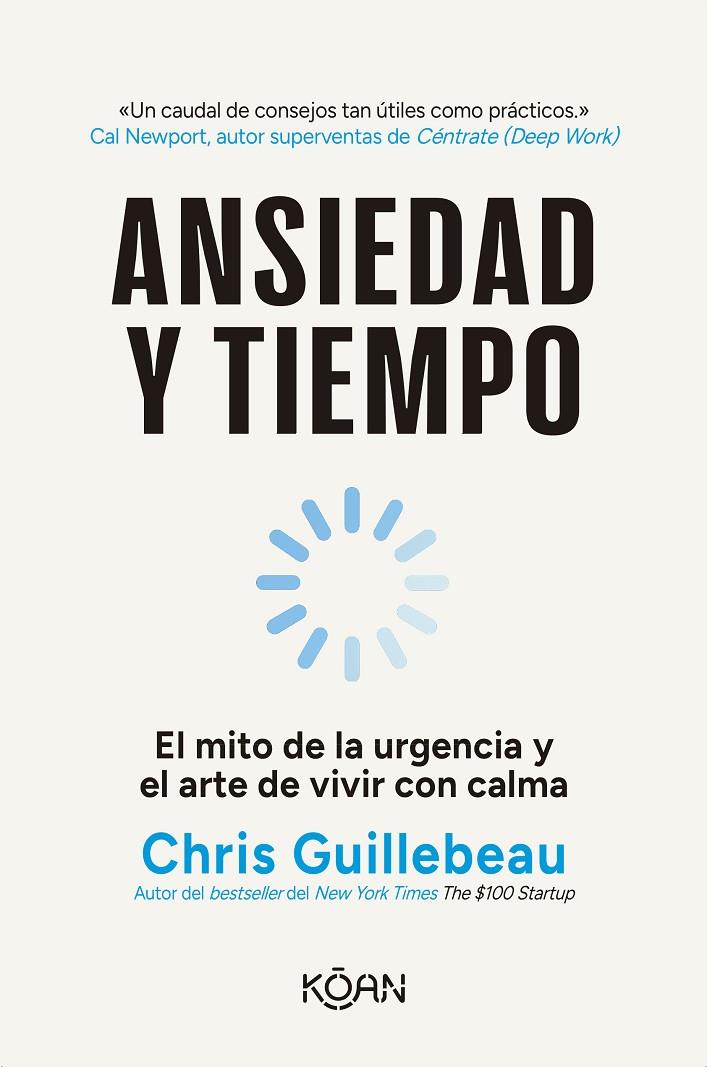 ANSIEDAD Y TIEMPO | 9788410358294 | GUILLEBEAU, CHRIS
