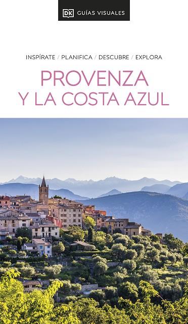 PROVENZA Y LA COSTA AZUL : GUÍAS VISUALES [2024] | 9780241678718 | DK