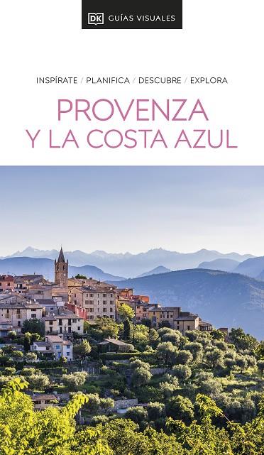 PROVENZA Y LA COSTA AZUL : GUÍAS VISUALES [2024] | 9780241678718 | DK