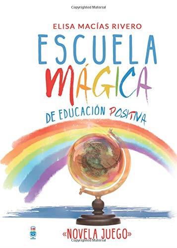 ESCUELA MÁGICA | 9788409059096 | MACÍAS RIVERO, ELISA