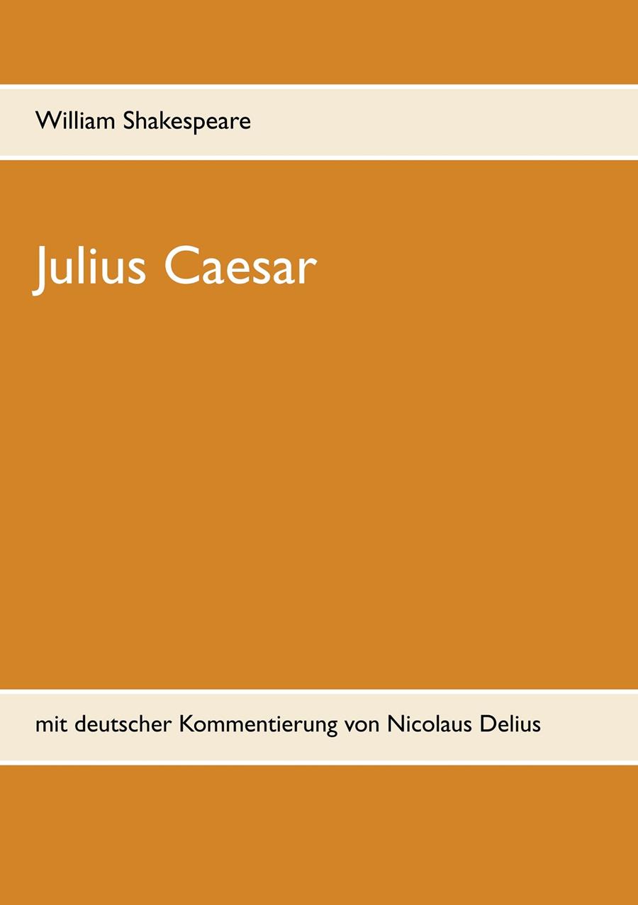 JULIUS CAESAR | 9783752880489 | SHAKESPEARE, WILLIAM