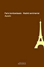 PARIS BOMBARDEADO - MADRID SENTIMENTAL | 9788493624989 | AZORIN