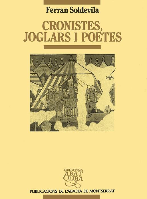 CRONISTES, JOGLARS I POETES | 9788478267613 | SOLDEVILA I ZUBIBURU, FERRAN