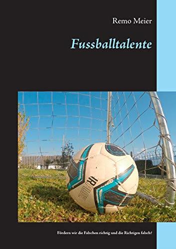 FUSSBALLTALENTE | 9783751935579 | MEIER, REMO