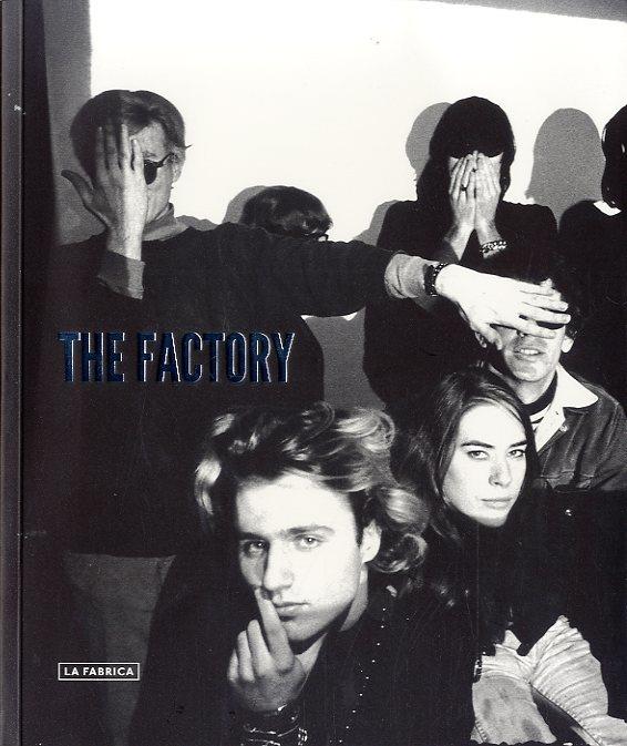 FACTORY, THE | 9788415303725 | ANDY, WARHOL