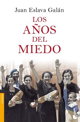 AÑOS DEL MIEDO, LOS | 9788408086611 | ESLAVA GALAN, JUAN