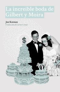 INCREÍBLE BODA DE GILBERT Y MOIRA, LA | 9788494517006 | KEENAN, JOE