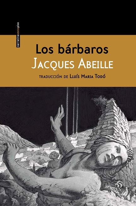 BÁRBAROS, LOS | 9788416358137 | ABEILLE, JACQUES