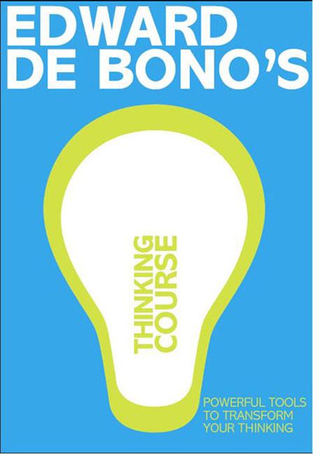 DE BONO'S THINKING COURSE (NEW EDITION) | 9781406612028 | DE BONO, EDWARD