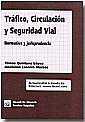 TRÁFICO, CIRCULACIÓN Y SEGURIDAD VIAL 1ª EDICIÓN 2004 | 9788484560586 | QUINTANA LÓPEZ, TOMÁS / CASARES MARCOS, ANABELÉN