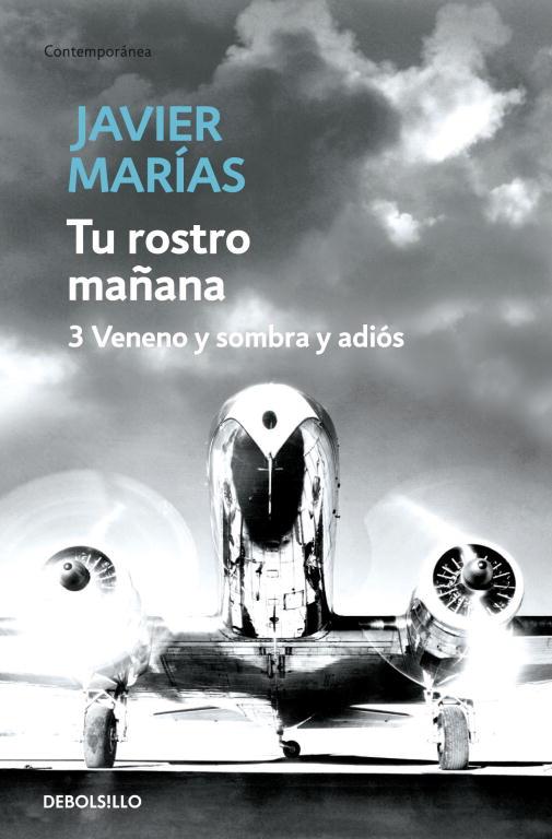 TU ROSTRO MAÑANA 3 - VENENO Y SOMBRA Y ADIÓS | 9788483468234 | MARÍAS, JAVIER