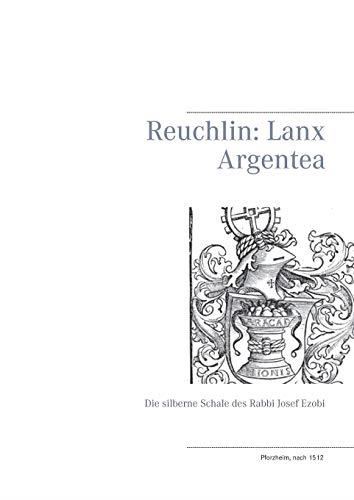 REUCHLIN: LANX ARGENTEA | 9783752898231