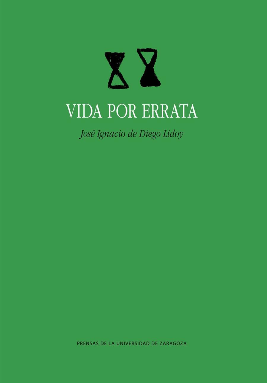 VIDA POR ERRATA | 9788413400778 | DE DIEGO LIDOY, JOSÉ IGNACIO