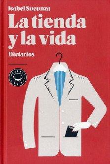 TIENDA Y LA VIDA | 9788494001994 | SUCUNZA, ISABEL