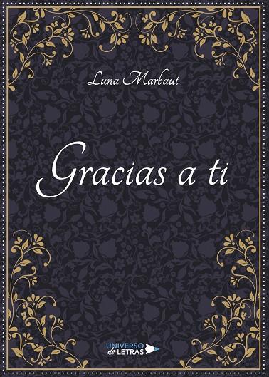 GRACIAS A TI | 9788417926366 | MARBAUT, LUNA
