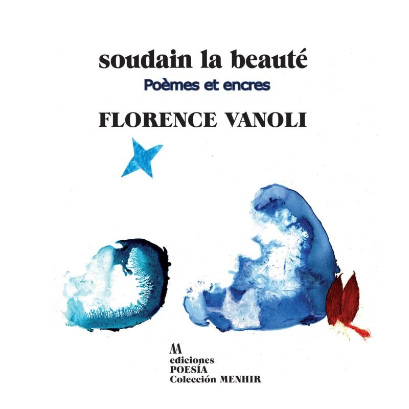 DE REPENTE LA BELLEZA / SOUDAIN LA BEAUTÉ | 9788412106183 | VANOLI, FLORENCE