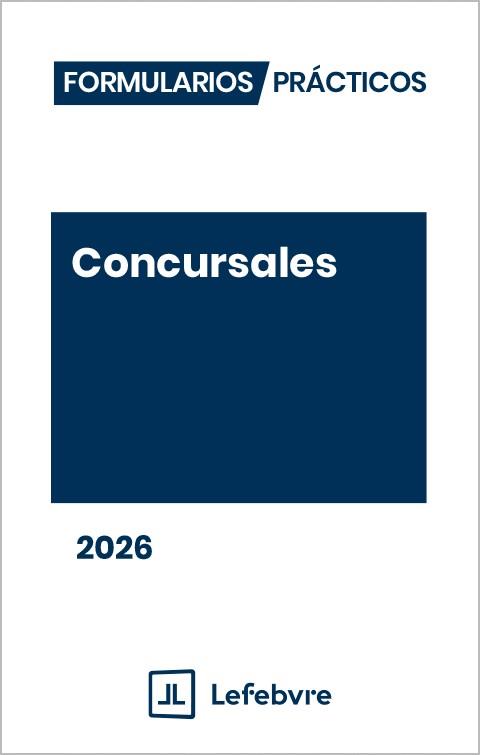 FORMULARIOS PRÁCTICOS CONCURSALES 2026 | 9791387732561 | LEFEBVRE