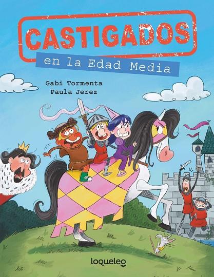 CASTIGADOS EN LA EDAD MEDIA. CASTIGADOS EN LA HISTORIA | 9788491226215 | TORMENTA, GABI