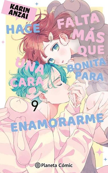 HACE FALTA MÁS QUE UNA CARA BONITA PARA ENAMORARME 09 | 9791387919962 | ANZAI, KARIN