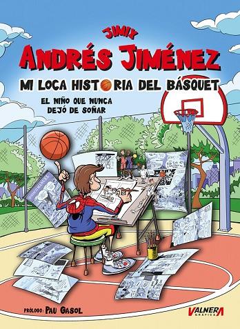 JIMIX. MI LOCA HISTORIA DEL BASQUET | 9791399008982 | JIMENEZ, ANDRES
