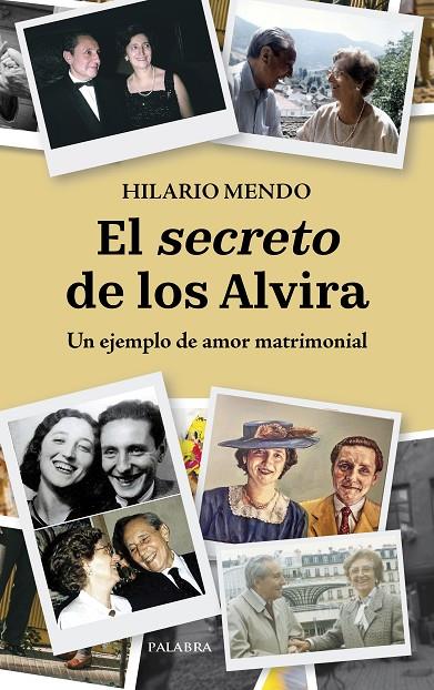 SECRETO DE LOS ALVIRA, EL | 9788413683133 | MENDO, HILARIO